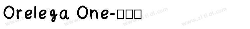 Orelega One字体转换